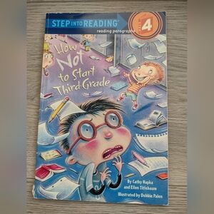4/$20 How Not to Start Third Grade Book By Cathy Hapka